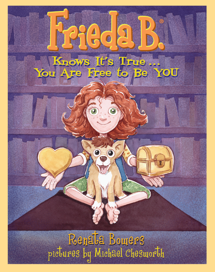 Frieda B. Knows It's True... You Are Free to Be YOU_School Store